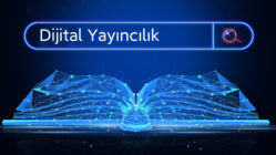 Dijital Yayıncılık Disiplini